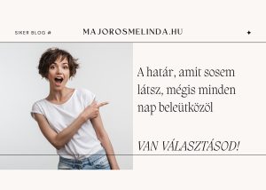 A határ, amit sosem látsz, mégis minden nap beleütközöl